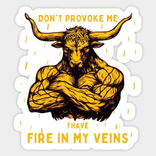 Taurus quote-For mythology art lovers Sticker